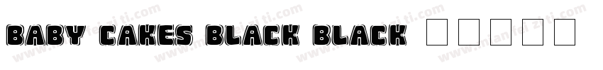 Baby Cakes Black Black字体转换